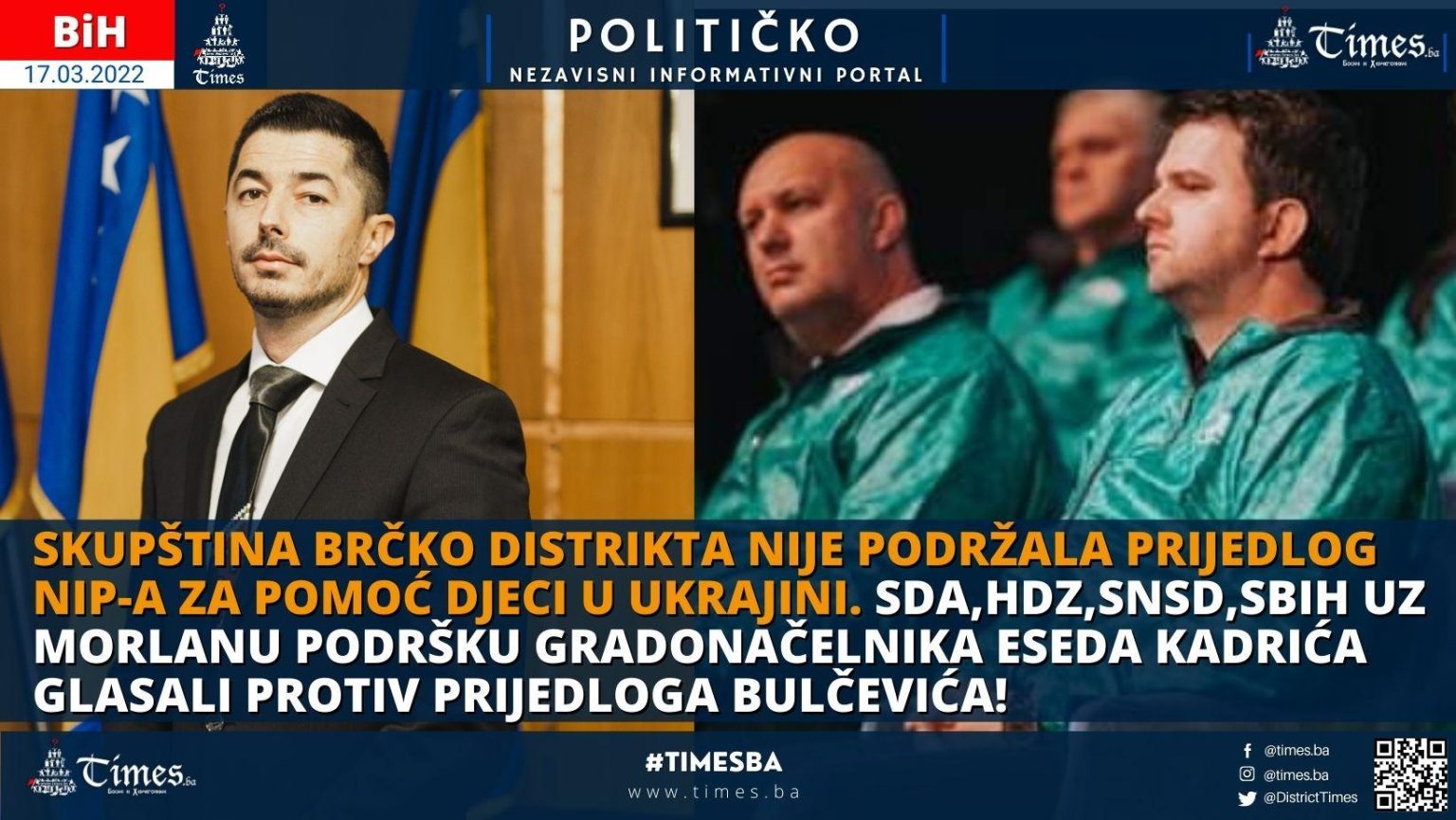Skupština Brčko distrikta nije podržala prijedlog NiP-a za pomoć djeci u Ukrajini SDA,HDZ,SNSD,SBIH uz morlanu podršku Gradonačelnika Eseda Kadrića glasali protiv prijedloga Bulčevića!