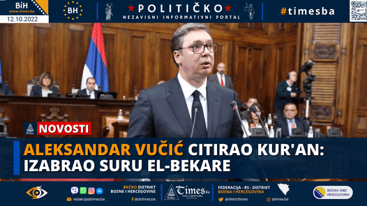 Aleksandar Vučić citirao Kur’an: Izabrao suru El-Bekare