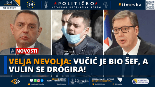 Velja Nevolja: Vučić je bio šef, a Vulin se drogira!