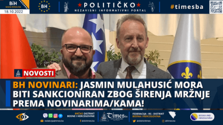 BH novinari: Jasmin Mulahusić mora biti sankcioniran zbog širenja mržnje prema novinarima/kama!