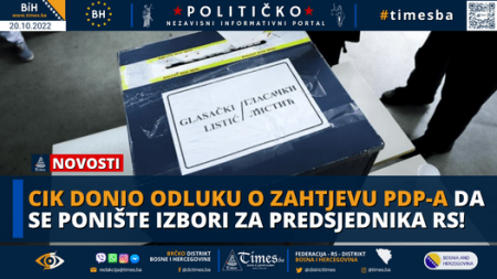CIK donio odluku o zahtjevu PDP-a da se ponište izbori za predsjednika RS!