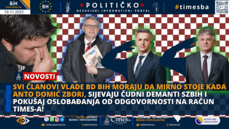 Svi članovi vlade BD BIH moraju da mirno stoje kada Anto Domić zbori, sijevaju čudni demanti SZBIH i pokušaj oslobađanja od odgovornosti na račun TIMES-a!