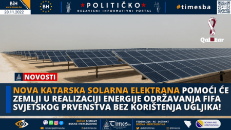 Nova Katarska solarna elektrana pomoći će zemlji u realizaciji energije održavanja FIFA Svjetskog prvenstva bez korištenja ugljika!