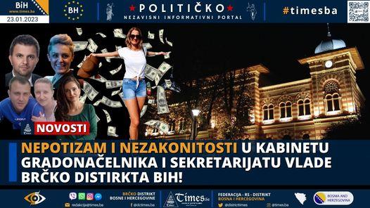 Nepotizam i nezakonitosti u Kabinetu gradonačelnika i sekretarijatu Vlade Brčko distirkta BiH!