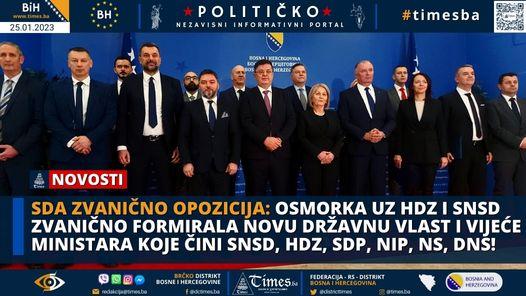 SDA ZVANIČNO OPOZICIJA: Osmorka uz HDZ i SNSD zvanično formirala novu državnu vlast i vijeće ministara koje čini SNSD, HDZ, SDP, NiP, NS, DNS! SDA ZVANIČNO OPOZICIJA: Osmorka uz HDZ i SNSD zvanično formirala novu državnu vlast i vijeće ministara koje čini SNSD, HDZ, SDP, NiP, NS, DNS!