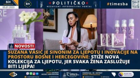 Suzana Vasić je sinonim za ljepotu i inovacije na prostoru Bosne i Hercegovine: Stiže nova kolekcija za ljepotu, jer svaka žena zaslužuje biti lijepa!