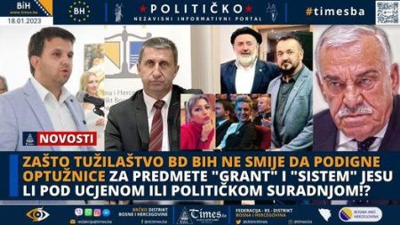 Zašto Tužilaštvo BD BiH ne smije da podigne optužnice za predmete “GRANT” i “SISTEM” jesu li pod ucjenom ili političkom suradnjom sa SDA!?