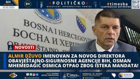 Almir Džuvo imenovan za novog direktora Obavještajno-sigurnosne agencije BiH, Osman Mhemedagić Osmica otpao zbog isteka mandata!