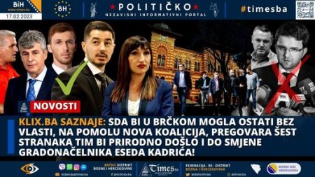 KLIX.BA SAZNAJE: SDA bi u Brčkom mogla ostati bez vlasti, na pomolu nova koalicija, pregovara šest stranaka tim bi prirodno došlo i do smjene  gradonačelnika Eseda Kadrića!
