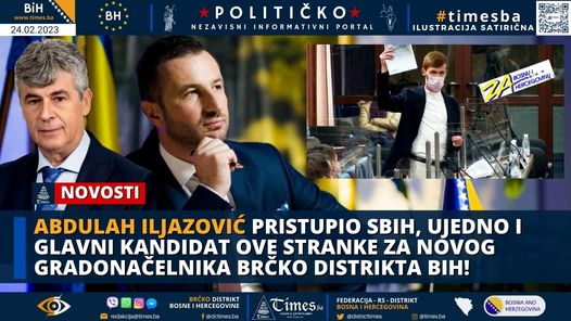 Abdulah Iljazović pristupio SBiH, ujedno i glavni kandidat ove stranke za novog gradonačelnika Brčko distrikta BIH!