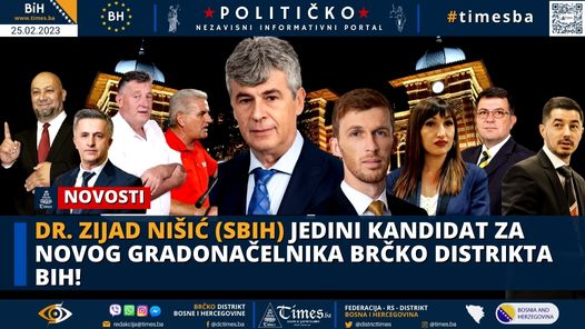 Dr. Zijad Nišić (SBIH) jedini kandidat za novog gradonačelnika Brčko distrikta BiH!