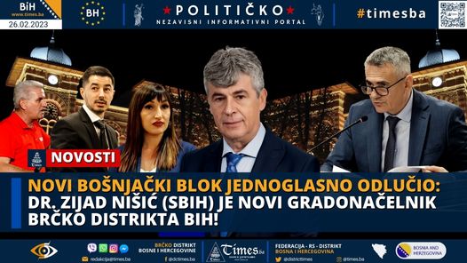 NOVI BOŠNJAČKI BLOK JEDNOGLASNO ODLUČIO: Dr. Zijad Nišić (SBIH) je novi Gradonačelnik Brčko distrikta BiH!