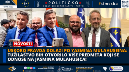 USKORO PRAVDA DOLAZI PO YASMINA MULAHUSEINA: Tužilaštvo BiH otvorilo više predmeta koji se odnose na Jasmina Mulahusića!