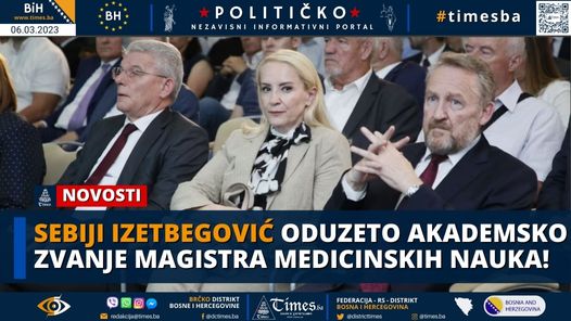Sebiji Izetbegović oduzeto akademsko zvanje magistra medicinskih nauka!
