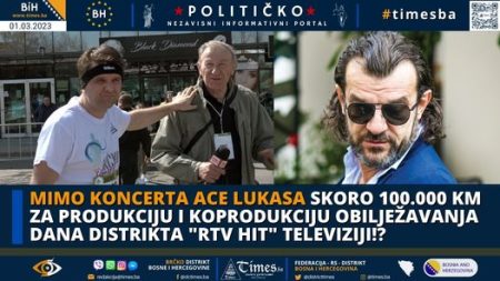 Mimo koncerta Ace Lukasa skoro 100.000 KM za produkciju i koprodukciju obilježavanja dana distrikta “RTV HIT” televiziji!?