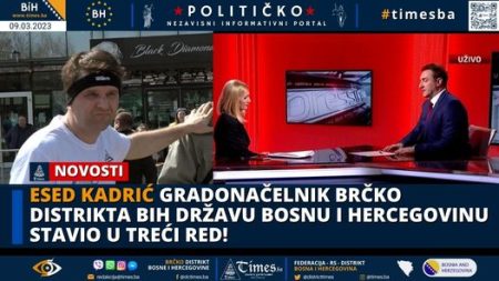 Esed Kadrić Gradonačelnik Brčko distrikta BiH državu Bosnu i Hercegovinu stavio u treći red!