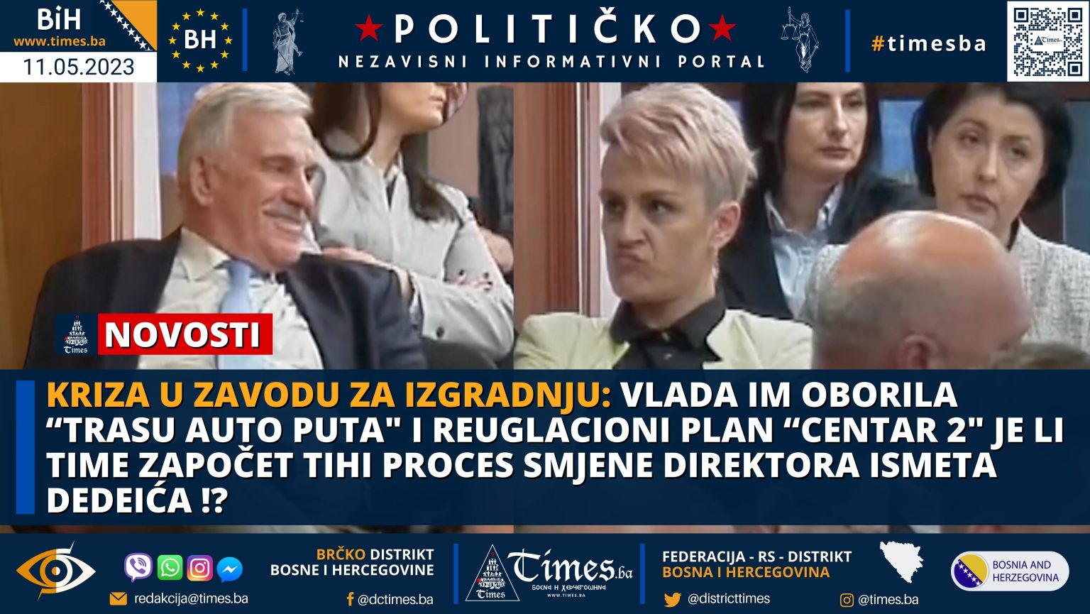 KRIZA U ZAVODU ZA IZGRADNJU: Vlada im oborila “Trasu Auto puta” i reuglacioni plan “CENTAR 2″ je li time započet tihi proces smjene direktora Ismeta Dedeića!?