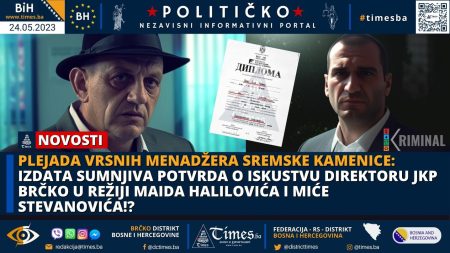 PLEJADA VRSNIH MENADŽERA POLAZNIKA SREMSKE KAMENICE: Izdata Sumnjiva Potvrda o iskustvu Direktoru JKP Brčko u režiji Maida Halilovića i Miće Stevanovića!?