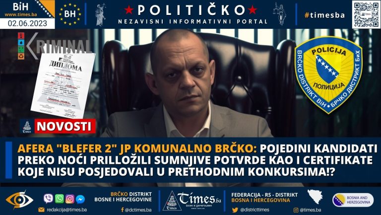 AFERA “BLEFER 2” JP KOMUNALNO BRČKO: Pojedini kandidati preko noći prilložili sumnjive potvrde kao i certifikate koje nisu posjedovali u prethodnim konkursima!? AFERA “BLEFER 2” JP KOMUNALNO BRČKO: Pojedini kandidati preko noći prilložili sumnjive potvrde kao i certifikate koje nisu posjedovali u prethodnim konkursima!?