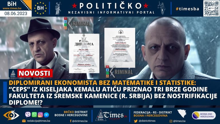 DIPLOMIRANI EKONOMISTA BEZ MATEMATIKE I STATISTIKE: “CEPS” iz Kiseljaka Kemalu Atiću priznao tri brze godine fakulteta iz Sremske Kamenice (R. Srbija) bez nostrifikacije diplome!? DIPLOMIRANI EKONOMISTA BEZ MATEMATIKE I STATISTIKE: “CEPS” iz Kiseljaka Kemalu Atiću priznao tri brze godine fakulteta iz Sremske Kamenice (R. Srbija) bez nostrifikacije diplome!?