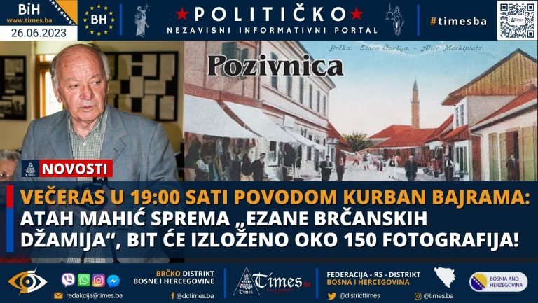 Večeras u 19:00 sati povodom Kurban bajrama: Atah Mahić sprema „Ezane brčanskih džamija“, bit će izloženo oko 150 fotografija! Večeras u 19:00 sati povodom Kurban bajrama: Atah Mahić sprema „Ezane brčanskih džamija“, bit će izloženo oko 150 fotografija!
