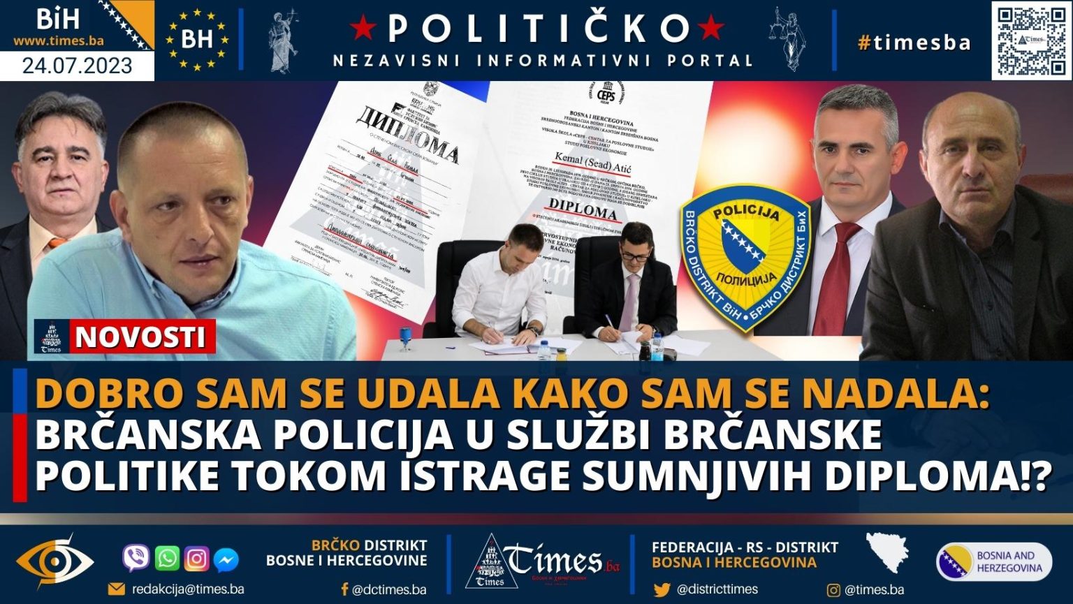 DOBRO SAM SE UDALA KAKO SAM SE NADALA: Brčanska Policija u službi brčanske politike tokom istrage sumnjivih diploma!?