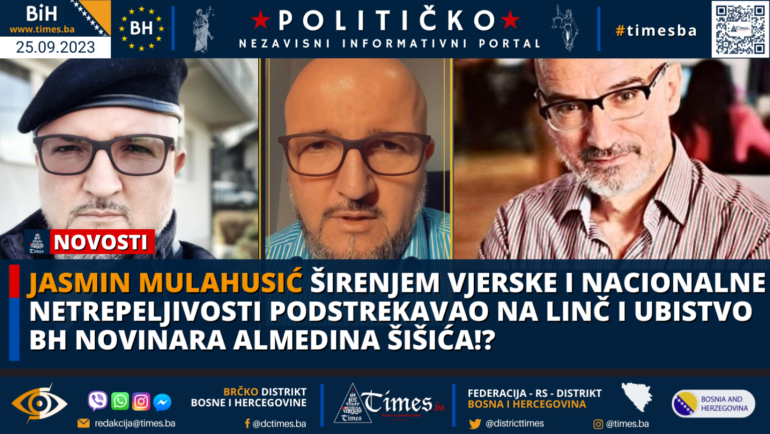 Jasmin Mulahusić širenjem vjerske i nacionalne netrepeljivosti podstrekavao na linč i ubistvo BH novinara Almedina Šišića!?