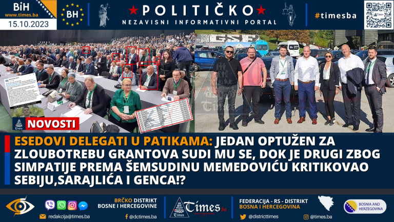 ESEDOVI SDA DELEGATI U PATIKAMA: Jedan optužen za zloubotrebu grantova sudi mu se, dok je drugi zbog simpatije prema Šemsudinu Memedoviću kritikovao Sebiju,Sarajlića i Genca!?
