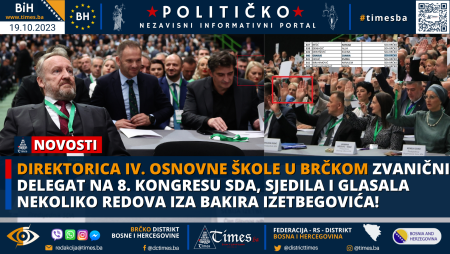 Direktorica IV. Osnovne škole u Brčkom zvanični delegat na 8. Kongresu SDA, sjedila i glasala nekoliko redova iza Bakira Izetbegovića!
