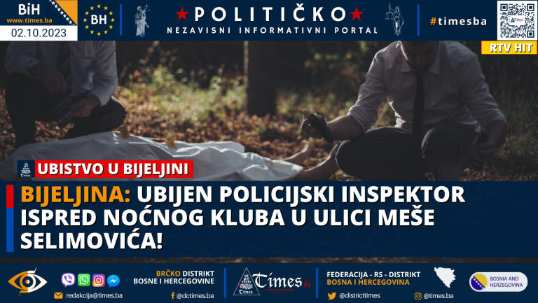 BIJELJINA: Ubijen policijski inspektor ispred noćnog kluba u ulici Meše Selimovića!