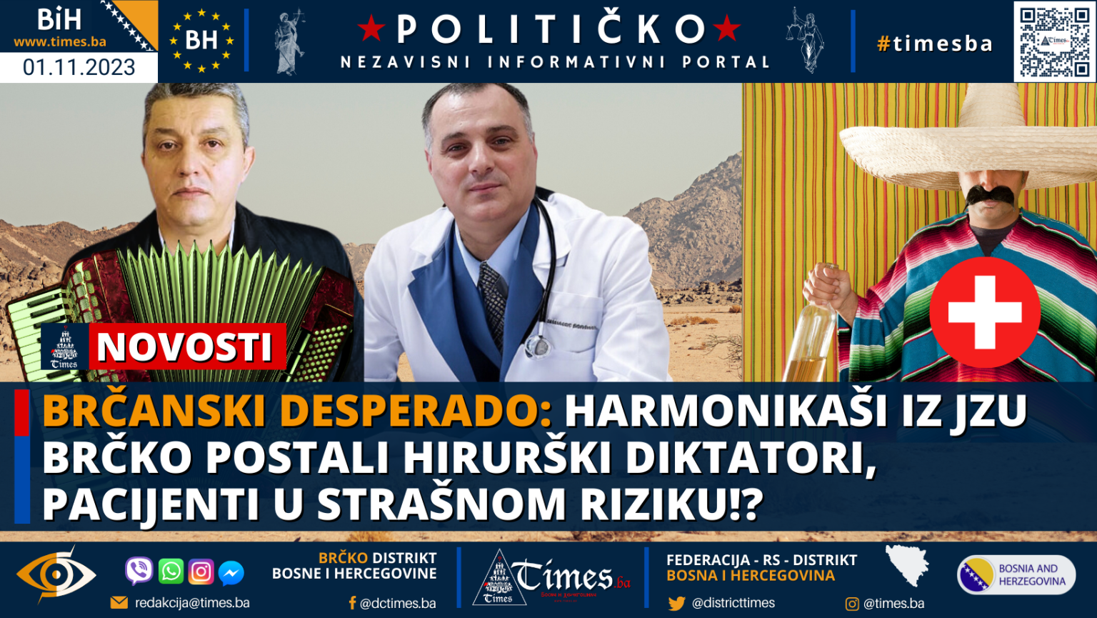 BRČANSKI DESPERADO: Harmonikaši iz JZU Brčko postali Hirurški diktatori, Pacijenti u strašnom riziku!?