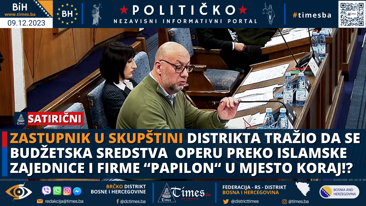 Zastupnik u Skupštini Distrikta tražio da se budžetska sredstva operu preko islamske zajednice i firme “Papilon“ u mjesto Koraj!?