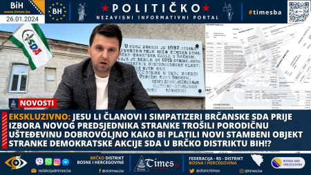 EKSKLUZIVNO: Jesu li članovi i simpatizeri brčanske SDA prije izbora novog Predsjednika stranke trošili porodičnu ušteđevinu dobrovoljno kako bi platili novi stambeni objekt Stranke Demokratske Akcije SDA u Brčko distriktu BiH!?