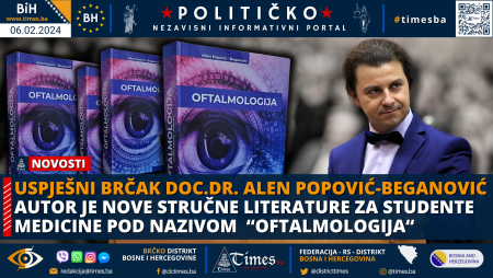 Uspješni Brčak Doc.dr. Alen Popović-Beganović Autor je nove stručne literature za studente medicine pod nazivom “Oftalmologija“