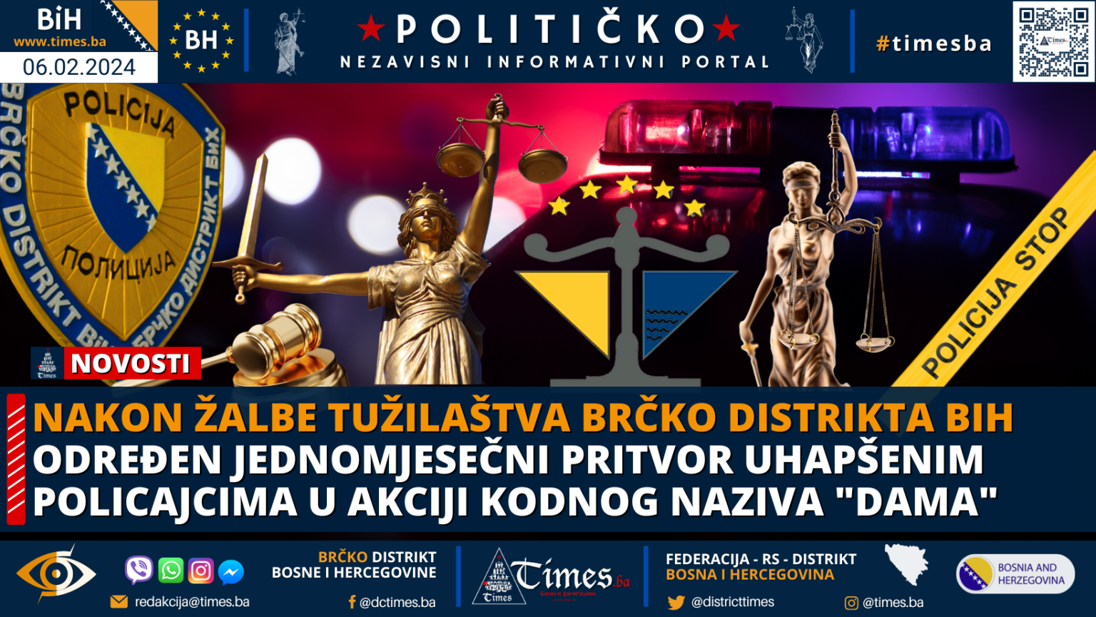 Nakon žalbe Tužilaštva Brčko Distrikta BiH određen jednomjesečni pritvor uhapšenim policajcima  u akciji kodnog naziva “Dama”