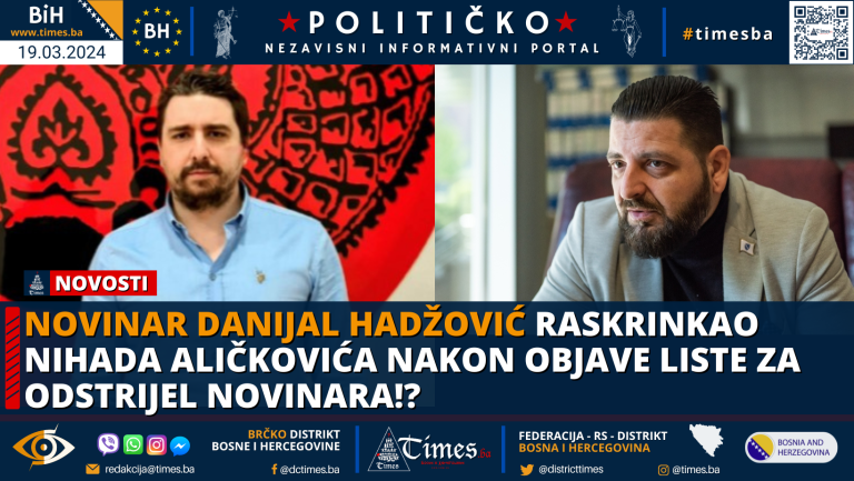 Novinar Danijal Hadžović raskrinkao Nihada Aličkovića nakon objave liste za odstrijel novinara!?