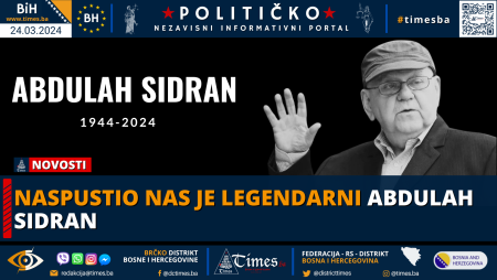 Naspustio nas je legendarni Abdulah Sidran
