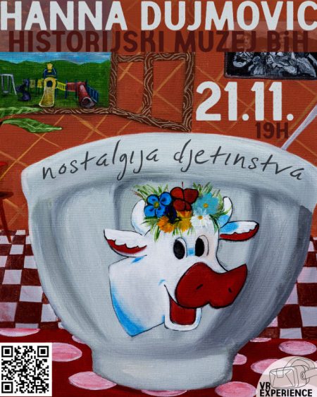Historijski muzej BiH ugošćuje izložbu Hanne Dujmović „Nostalgija djetinstva
