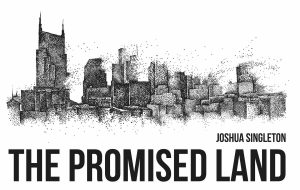 JOSHUA SINGLETON – „The Promised Land“