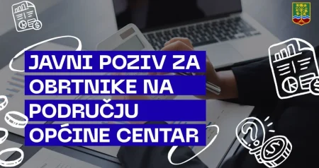 Općina Centar objavila poziv za dodjelu finansijskih sredstava obrtnicima