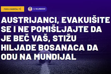 NASLOV U SRBIJI NAJBOLJA NAJAVA ZA VELIKU UTAKMICU ZMAJEVA U UTORAK: Austrijanci, evakuišite se i ne pomišljajte da je Beč vaš, stižu hiljade Bosanaca da…