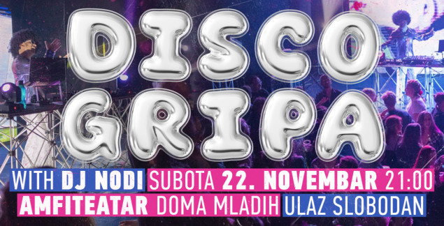 Nova Disco Gripa u Domu mladih Nova Disco Gripa u Domu mladih