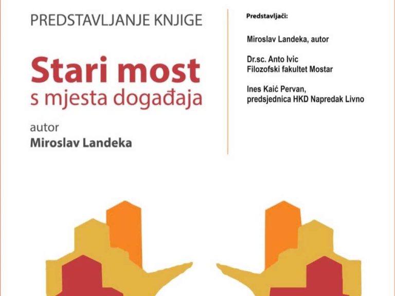U Livnu promocija knjige Miroslava Landeke Stari most s mjesta događaja U Livnu promocija knjige Miroslava Landeke Stari most s mjesta događaja