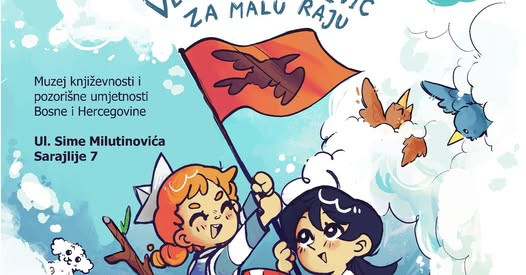 U Sarajevu izložba „Djeca su vojska najjača – Velimir Milošević za malu raju U Sarajevu izložba „Djeca su vojska najjača – Velimir Milošević za malu raju