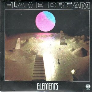 FLAME DREAM – „Elements“ – Time Machine Music FLAME DREAM – „Elements“ – Time Machine Music