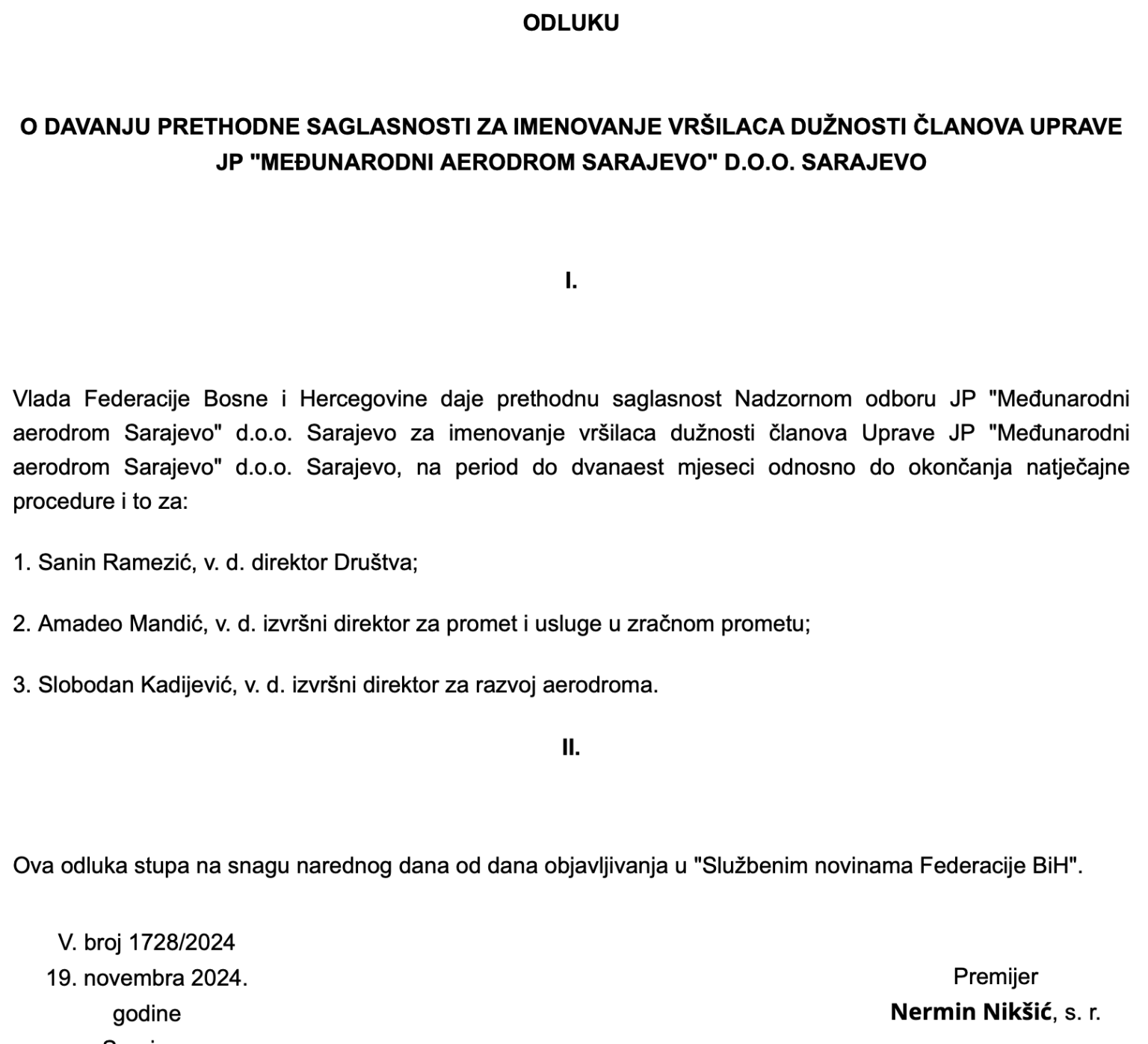 Pravni haos na Aerodromu Sarajevo: V.d. direktoru zabranjeno obavljanje dužnosti, izvršnim direktorima u ponoć istekao mandat, Nadzorni odbor nema kvorum, a premijer Nikšić opredijeljen za drumski saobraćaj