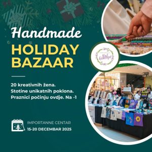 Još niste kupili novogodišnje poklone? Počinje Handmade Holiday Bazaar!