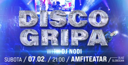 7. februara nova Disco Gripa u Domu mladih Sarajevo 7. februara nova Disco Gripa u Domu mladih Sarajevo