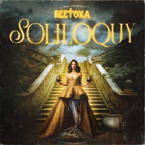„Soliloquy“, new album by Australian Reetoxa!