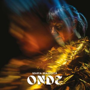 Maria Mazzotta – „Onde“ – Time Machine Music